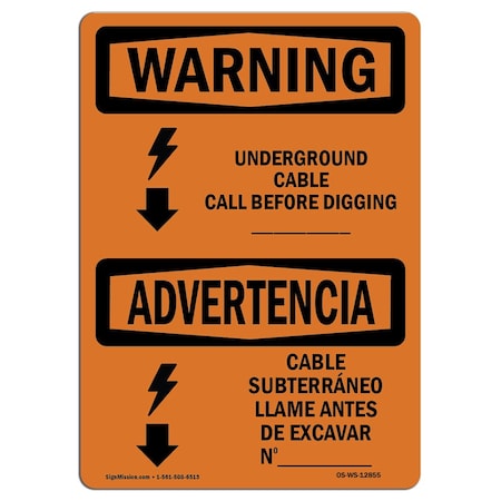 Signmission OSHA Sign, Underground Cable Call Before Bilingual, 18in X 12in Alum, 12" W, 18" L, Landscape OS-WS-A-1218-L-12855